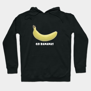 Go Bananas! Hoodie